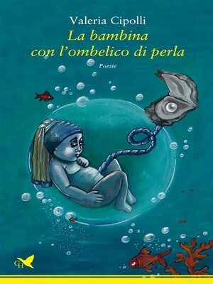 cover image of La bambina con l'ombelico di perla